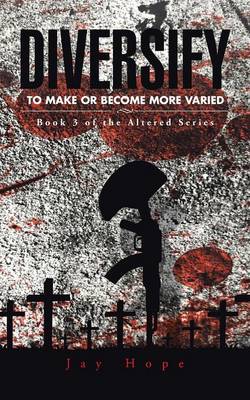 Diversify: To Make or Become More Varied (Paperback)