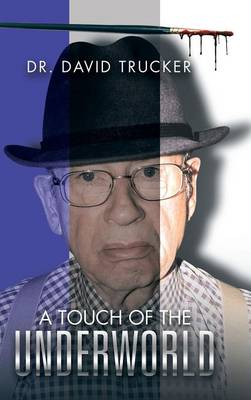 A Touch of the Underworld (Hardback)