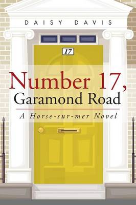 Number 17, Garamond Road: A Horse-Sur-Mer Novel (Paperback)