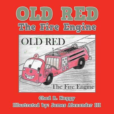 Old Red: The Fire Engine (Paperback)