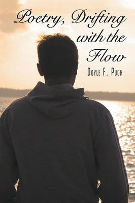 Poetry, Drifting with the Flow (Paperback)