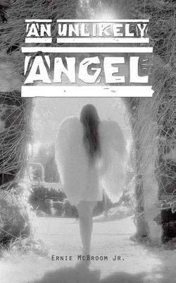 An Unlikely Angel (Paperback)