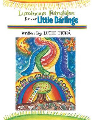 Luminous Fairytales for Our Little Darlings (Paperback)