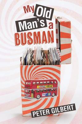 My Old Man's a Busman (Paperback)