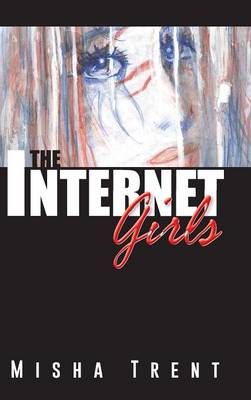 The Internet Girls (Hardback)