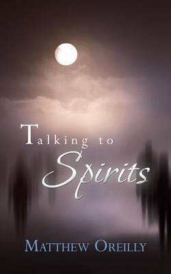 Talking to Spirits (Paperback)