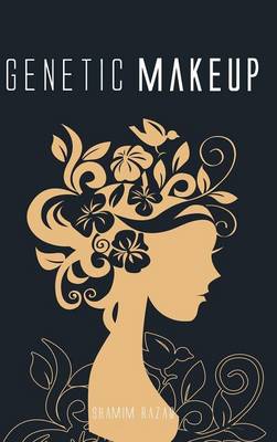 Genetic Makeup (Hardback)