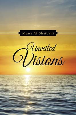 Unveiled Visions (Paperback)