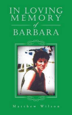 In Loving Memory of Barbara (Paperback)
