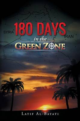 180 Days in the Green Zone (Paperback)