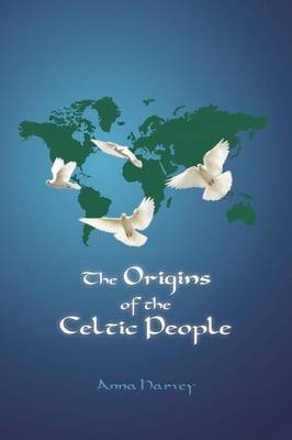 The Origins of the Celtic People (Paperback)