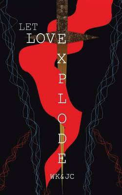Let Love Explode (Paperback)