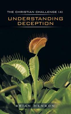 The Christian Challenge (4): Understanding Deception (Paperback)