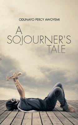 A Sojourner's Tale (Paperback)
