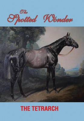 The Spotted Wonder (Hardback)