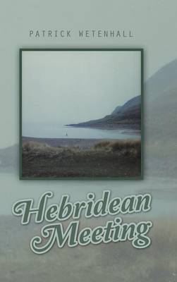 Hebridean Meeting (Hardback)