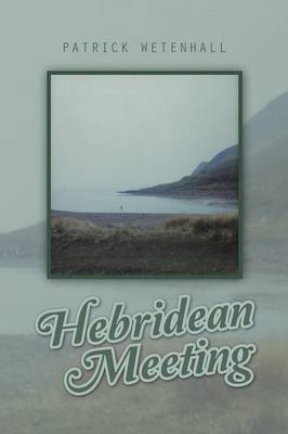 Hebridean Meeting (Paperback)