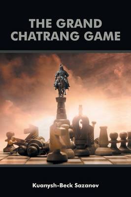 The Grand Chatrang Game (Paperback)
