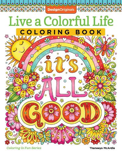 Download Live A Colourful Life Coloring Book By Thaneeya Mcardle Waterstones