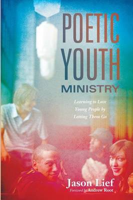Poetic Youth Ministry (Paperback)