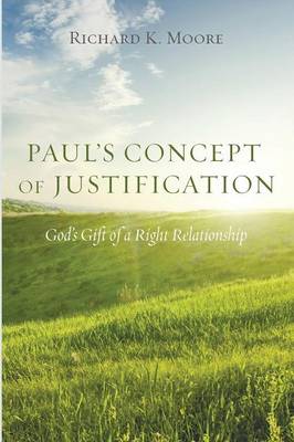 Paul's Concept of Justification (Paperback)