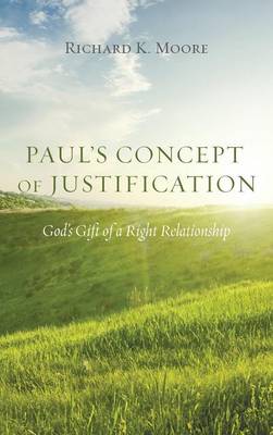 Paul's Concept of Justification (Hardback)