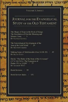 Journal for the Evangelical Study of the Old Testament, Volume 3, Issue 1 (Paperback)