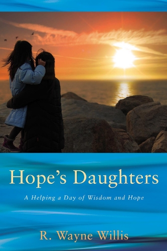 Hope's Daughters: A Helping a Day of Wisdom and Hope (Hardback)