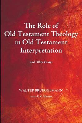 The Role of Old Testament Theology in Old Testament Interpretation (Paperback)