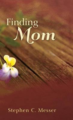 Finding Mom (Hardback)