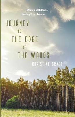Journey to the Edge of the Woods (Paperback)