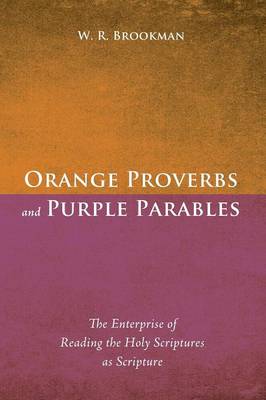Orange Proverbs and Purple Parables (Paperback)