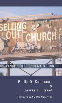 Selling Out the Church (Hardback)