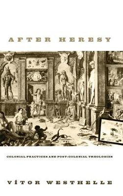 After Heresy (Hardback)