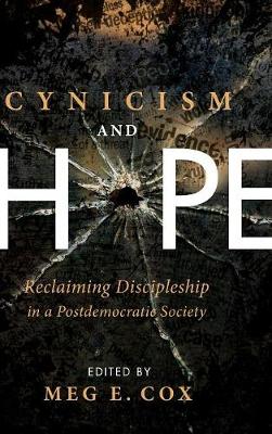 Cynicism and Hope (Hardback)