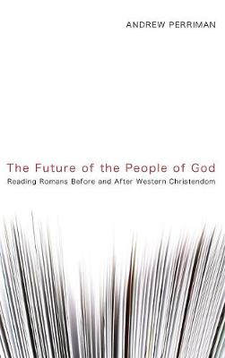 The Future of the People of God (Hardback)