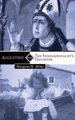 Augustine and the Fundamentalist's Daughter (Hardback)