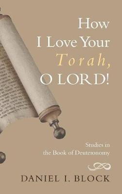 How I Love Your Torah, O Lord! (Hardback)