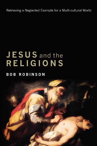 Jesus and the Religions (Hardback)