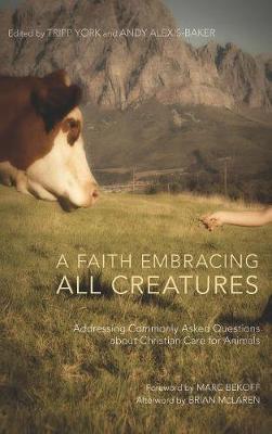 A Faith Embracing All Creatures (Hardback)