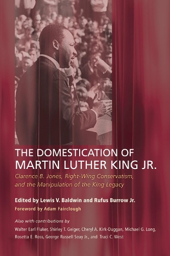 The Domestication of Martin Luther King Jr. (Hardback)