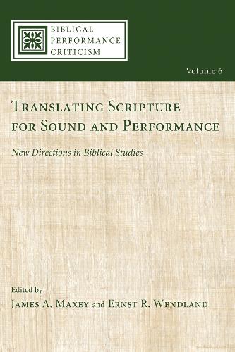 Translating Scripture for Sound and Performance (Hardback)