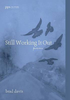 Still Working It Out (Hardback)