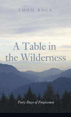A Table in the Wilderness (Hardback)