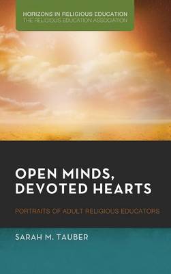 Open Minds, Devoted Hearts (Hardback)