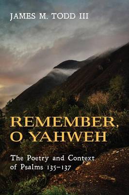 Remember, O Yahweh (Paperback)