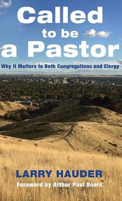 Called to Be a Pastor (Hardback)