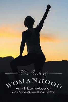 The Book of Womanhood (Paperback)