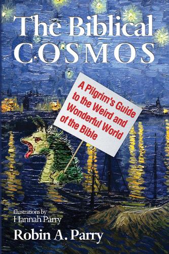 The Biblical Cosmos (Hardback)