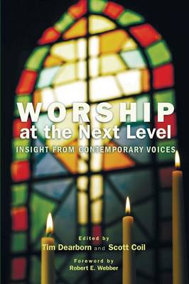 Worship at the Next Level (Paperback)